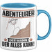 Abenteurer Tasse Geschenk für Abenteurer Der Mann Der Alles Kann Geschenkidee zum Geburtstag Blau Trendation