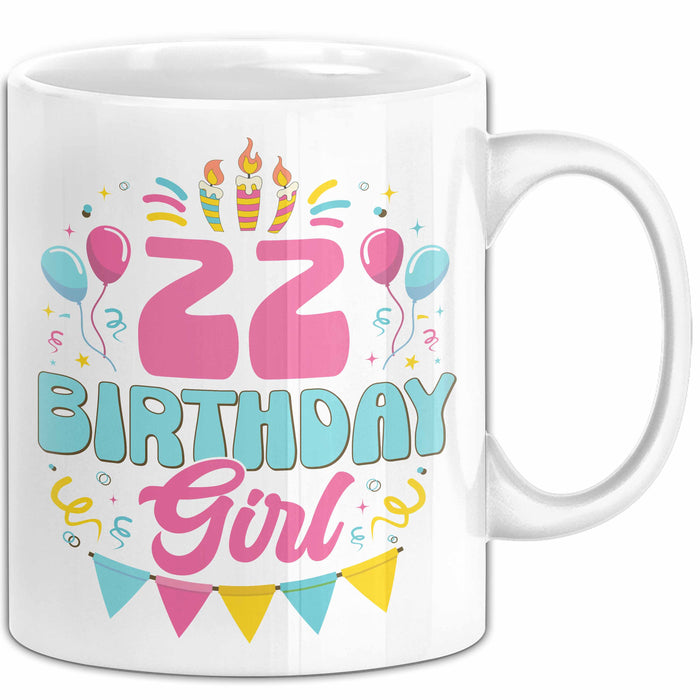 22. Geburtstag Tasse Frauen Mädchen Geschenkidee Lustig 22 Birthday Girl Lustiger Spruch Weiß Trendation