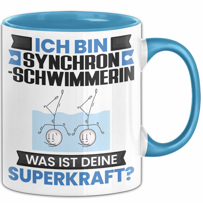 Synchronschwimmerin Tasse Geschenk für Synchronschwimmerin Geburtstag Lustiger Spruch Kaffee-Becher Was Ist Deine Superkraft Blau Trendation