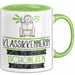 Klassikkennerin Weil Es Keinen Schöneren Beruf Gibt Tasse Geschenk für Eine Klassikkennerin Lustig Grün Trendation