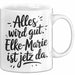 Elke-Marie Tasse Geschenk Alles Ist Gut Elke-Marie Ist Jetz Da Geschenkidee Becher mit Name Weiß Trendation