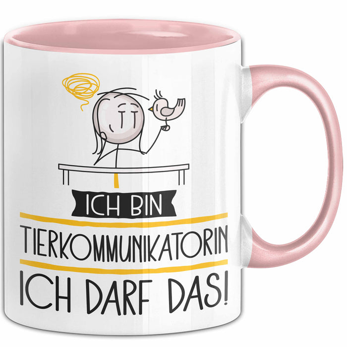 Geschenk für Tierkommunikatorin Tasse Lustige Geschenkidee Geburtstag Ich Bin Tierkommunikatorin Ich Darf Das Rosa Trendation