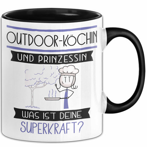 Outdoor-Köchin Und Prinzessin Tasse Geschenk Für Eine Outdoor-Köchin Geburtstag Was Ist Deine Superkraft Trendation