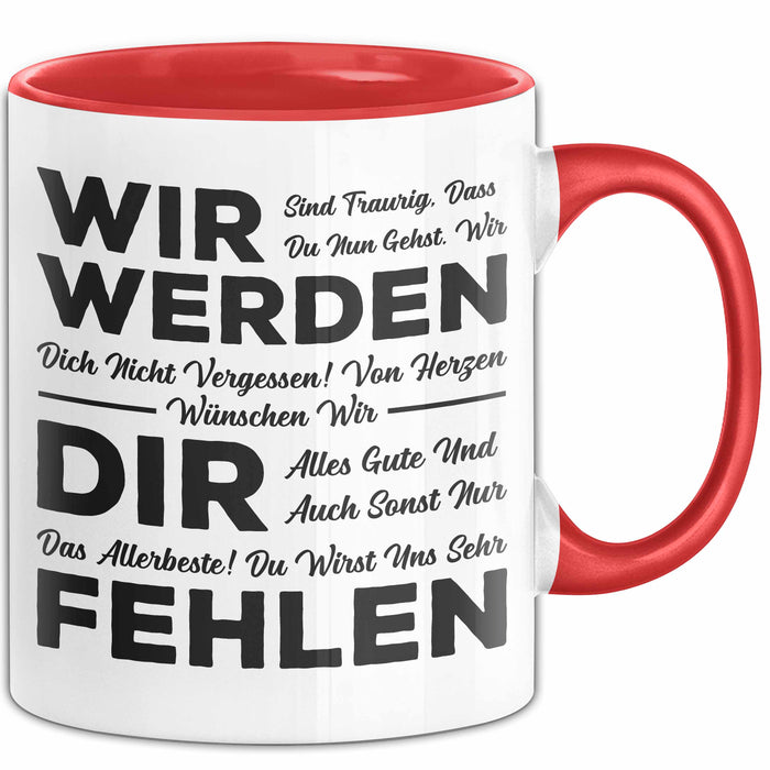 Büro Arbeit Kollege Tasse Geschenk Lustige Geschenkidee Spruch Wir Werden Dir Fehlen Rot Trendation