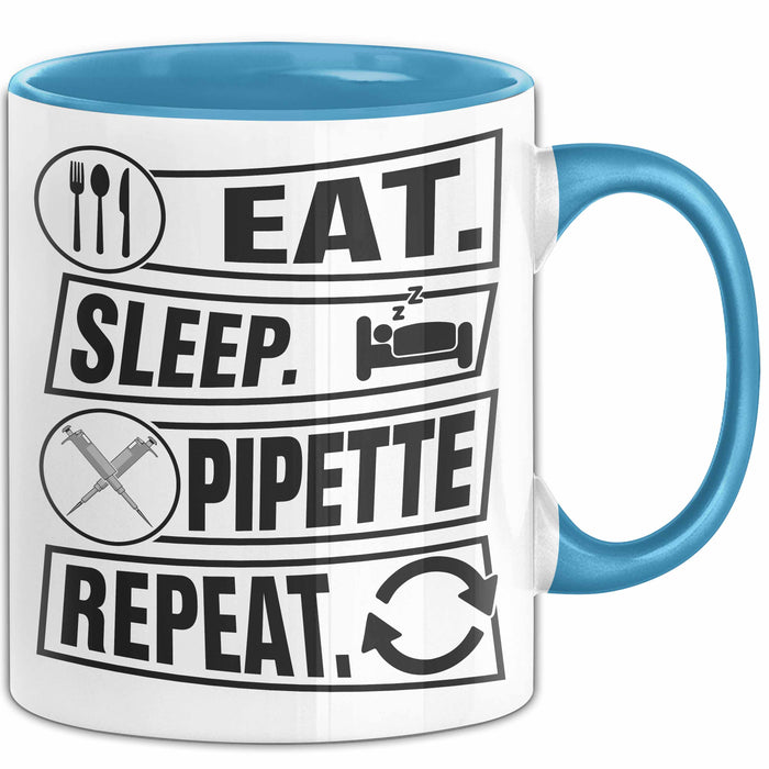 Biologe Labor Tasse Eat Sleep Pipette - Biologie Geschenkidee Biologe Blau Trendation