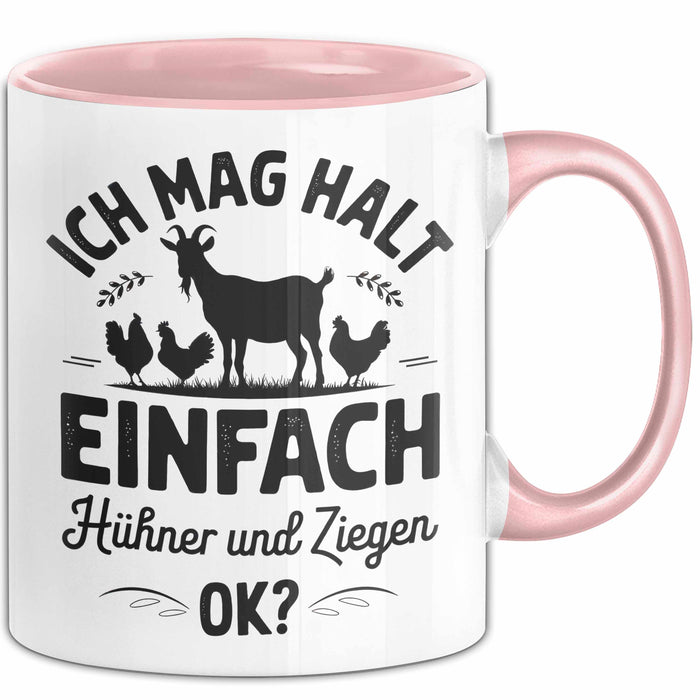 Ziegenbauer Ziegen Tier Tasse Geschenk Lustige Geschenkidee Spruch Ich Mag Halt Einfach Hühner Und Ziegen Rosa Trendation
