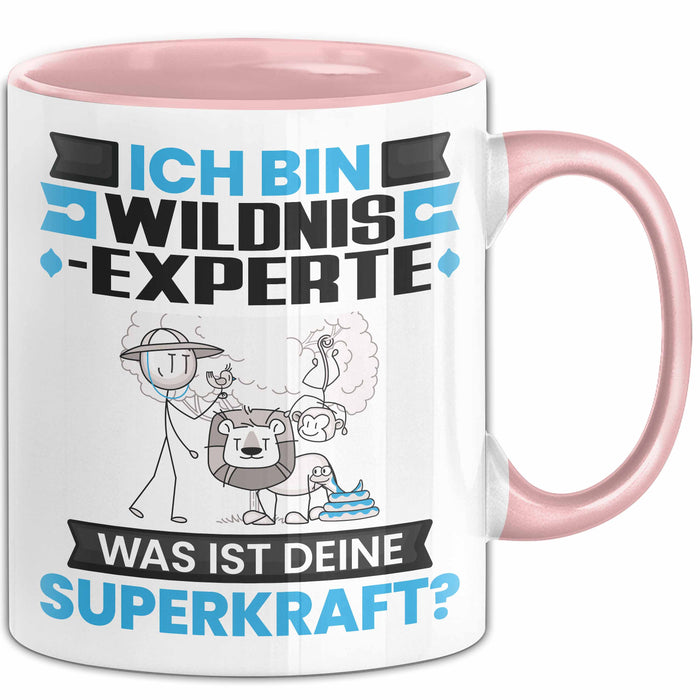 Wildnixexperte Tasse Geschenk für Wildnixexperte Geburtstag Lustiger Spruch Kaffee-Becher Was Ist Deine Superkraft Rosa Trendation