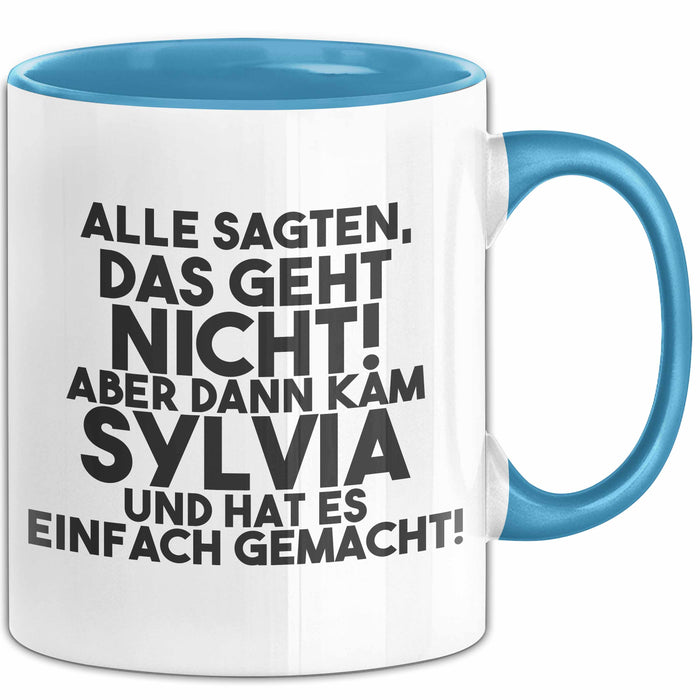 Sylvia Tasse Alle Sagten Das Geht Nicht, Aber Dann Kam Sylvia Geschenk