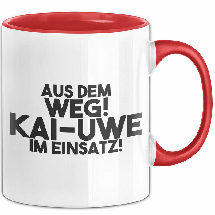 Kai-Uwe Tasse Aus Dem Weg! Kai-Uwe Im Einsatz! Geschenk