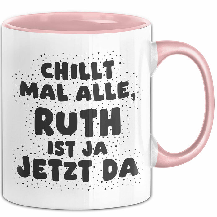 Ruth Tasse Chillt Mal Alle, Ruth Ist Ja Jetzt Da Geschenk
