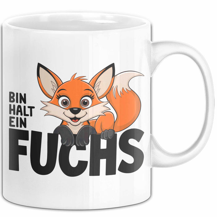Fuchs Tierliebhaber Tasse Geschenk Lustige Geschenkidee Spruch Bin Halt Ein Fuchs Weiß Trendation