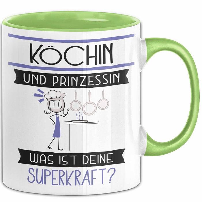 Köchin Und Prinzessin Tasse Geschenk Für Eine Köchin Geburtstag Was Ist Deine Superkraft Grün Trendation