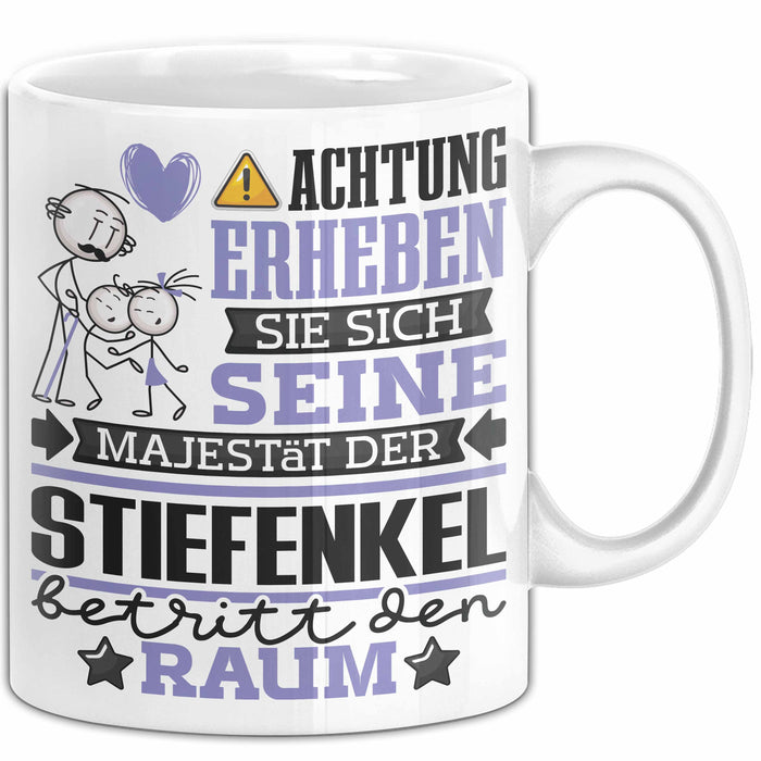 Stiefenkel Geschenk Tasse Lustiger Spruch Erheben Sie Sich Der Stiefenkel Betritt den Raum Weiß Trendation