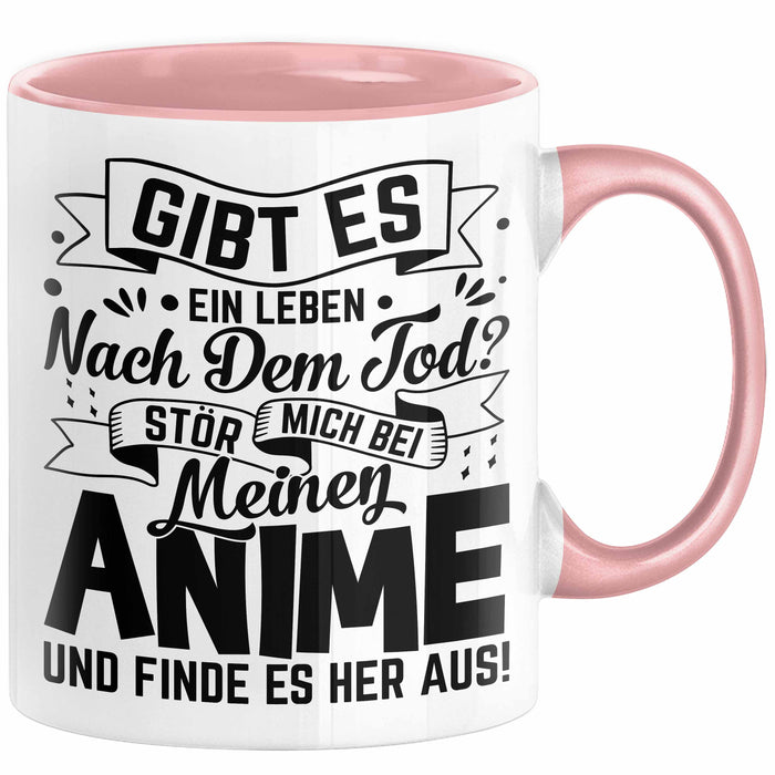 Anime Geschenk Tasse Lustiger Spruch Gibt Es Leben Nach Dem Tod Anime-Liebhaberin Geschenkidee Rosa Trendation