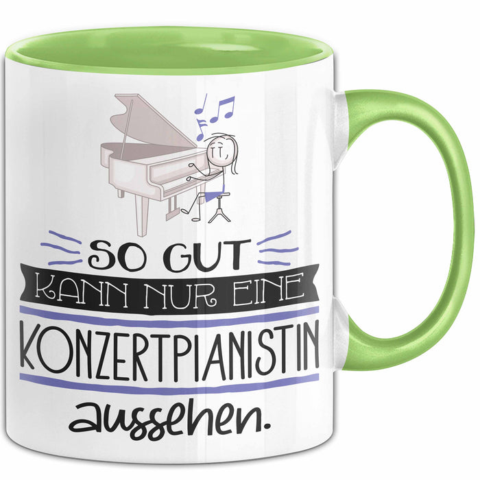 Konzertpianistin Geschenk Tasse So Gut Kann Nur Eine Konzertpianistin Aussehen Geschenkidee Geburtstag Weihnachten Lustig Grün Trendation