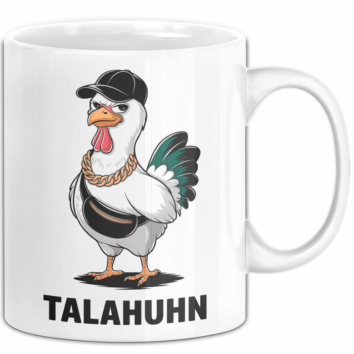 Talahuhn Huhn Tasse Geschenk Lustige Geschenkidee Spruch Weiß Trendation