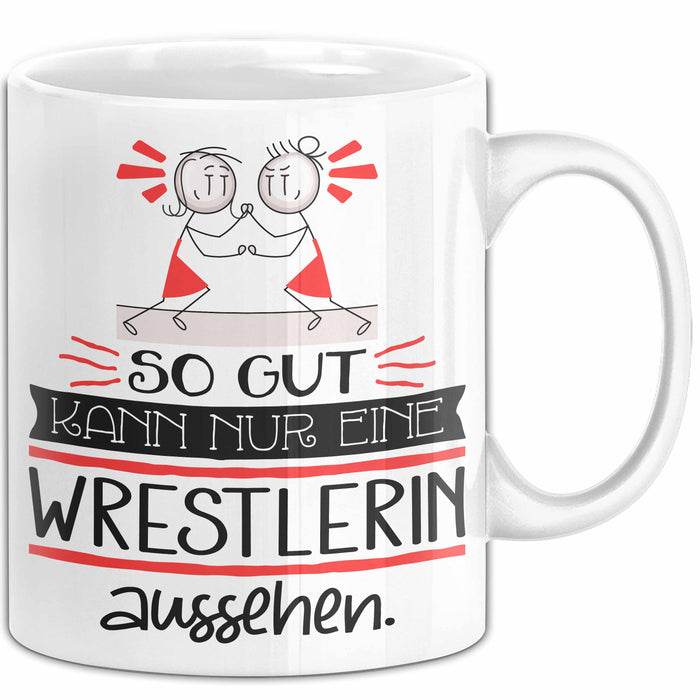 Wrestlerin Geschenk Tasse So Gut Kann Nur Eine Wrestlerin Aussehen Geschenkidee Geburtstag Weihnachten Lustig Weiß Trendation