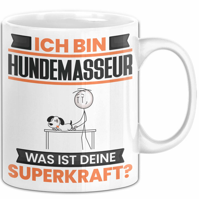 Hundemasseur Tasse Geschenk für Hundemasseur Geburtstag Lustiger Spruch Kaffee-Becher Was Ist Deine Superkraft Weiß Trendation