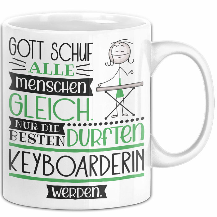 Keyboarderin Geschenk Becher Tasse Gott Schuf Alle Menschen Gleich Nur Die Besten Durfeten Keyboarderin Werden Geschenkidee Lustig Weiß Trendation