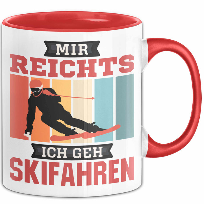 Ski Tasse Geschenk Grafik Mir Reichts Ich Geh Ski Fahren Becher Rot Trendation