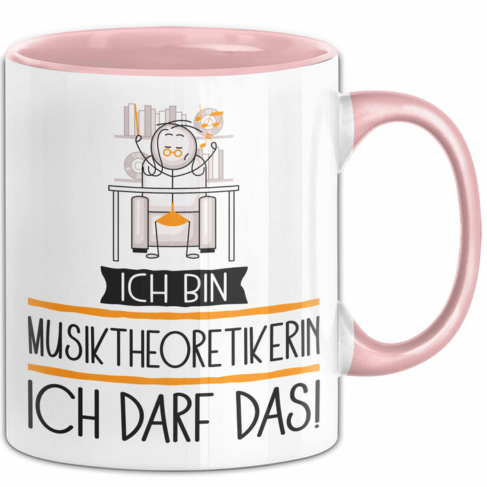 Geschenk für Musiktheoretikerin Tasse Lustige Geschenkidee Geburtstag Ich Bin Musiktheoretikerin Ich Darf Das Rosa Trendation