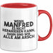Manfred Tasse Wenn Manfred Nicht Repariert, Sind Wir Am Arsch Geschenk Rot Trendation