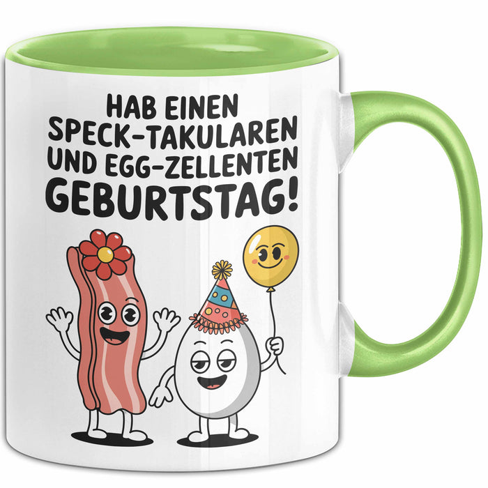 Geburtstagsfeier Tasse Geschenk Lustige Geschenkidee Spruch Hab Einen Speck Takularen Und Egg Zelletten Geburtstag Grün Trendation
