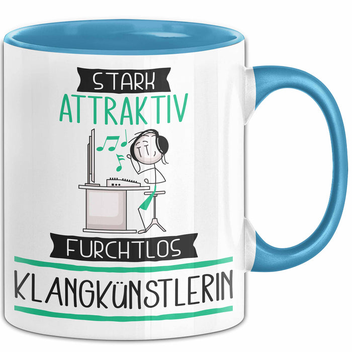 Klangkünstlerin Tasse Geschenk Becher Stark Attraktiv Furchtlos Klangkünstlerin Lustige Geschenkidee Blau Trendation