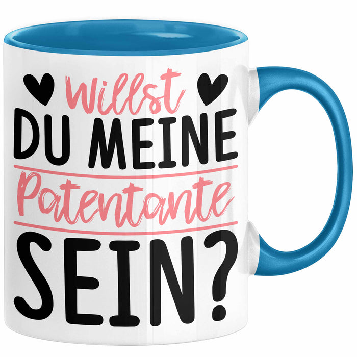 Willst du Meine Patentante Sein Verkündung Tasse Geschenkidee Spruch Beste Patentante Kaffee-Becher Blau Trendation