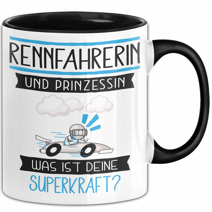 Rennfahrerin Und Prinzessin Tasse Geschenk Für Eine Rennfahrerin Geburtstag Was Ist Deine Superkraft Trendation