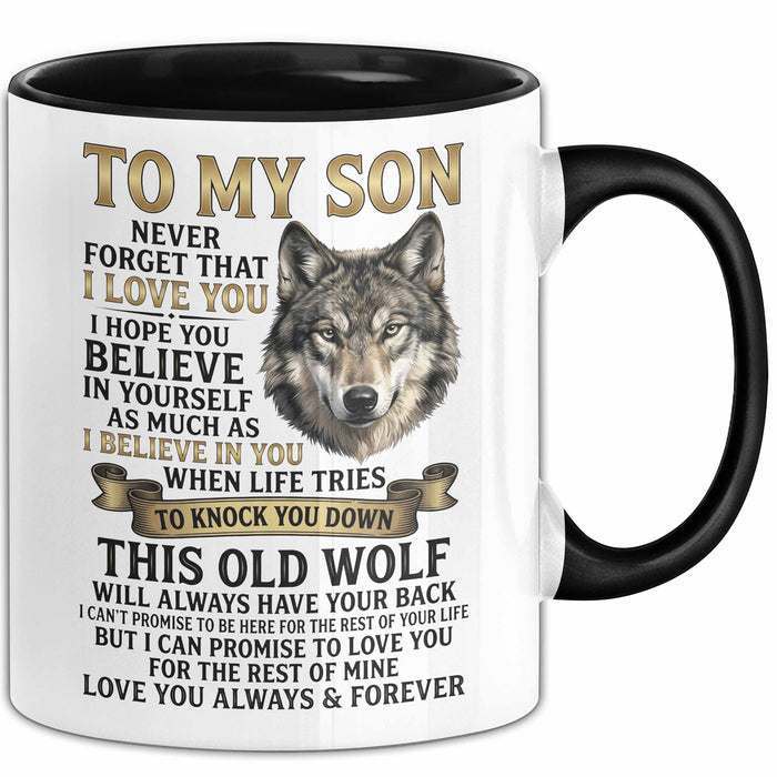 Sohn Tasse Geschenk To My Son Never Forget I Love You Wolf Geschenkidee Schwarz Trendation