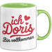 Doris Tasse Geschenk Ich Bin Vollkommen Doris Geschenkidee Geburtstag Grün Trendation