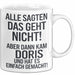 Doris Tasse Geschenk Alle Sagten Das Geht Nicht Aber Dann Kam Doris Und Hat Es Einfach Gemacht Geschenkidee Becher mit Name Weiß Trendation