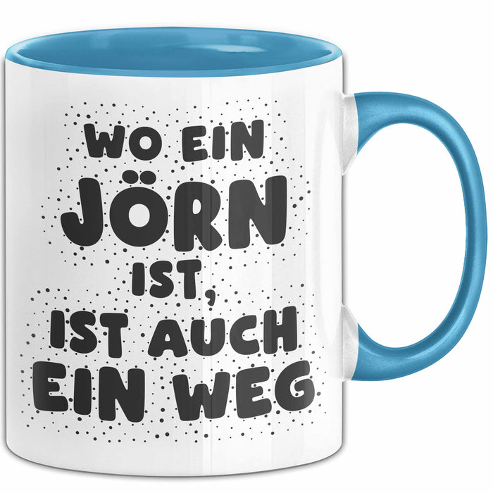 Joern Tasse Wo Ein Joern Ist, Ist Auch Ein Weg Geschenk