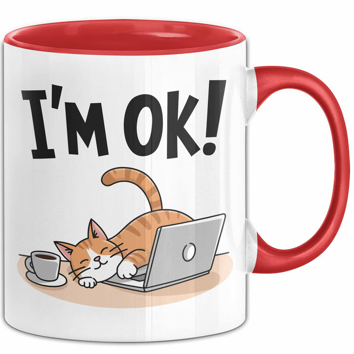 Katzen Tasse Geschenk Im Ok Lustige Geschenkidee Stress Burnout Rot Trendation