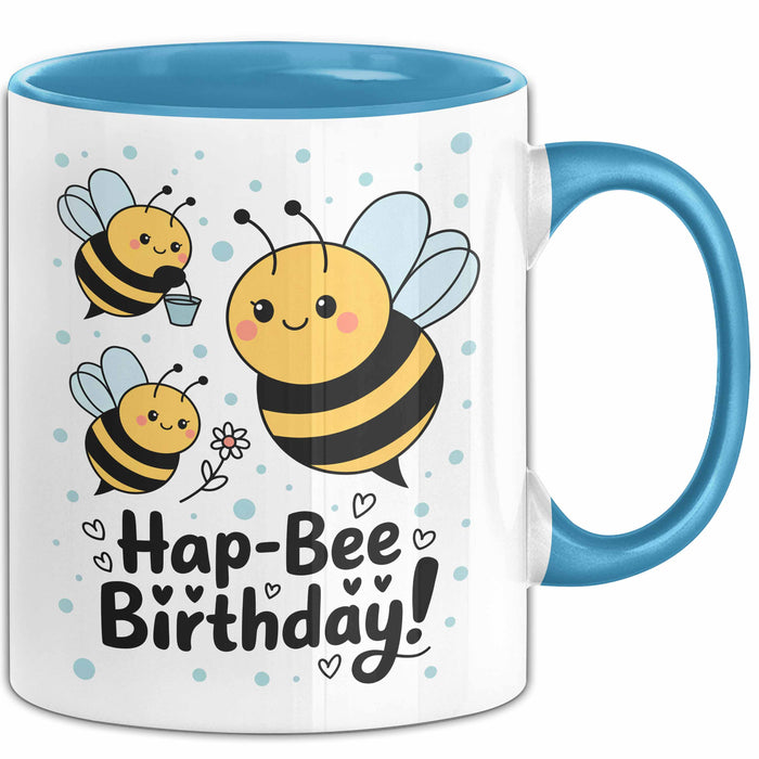 Geburtstagsfeier Bienen Tasse Geschenk Lustige Geschenkidee Spruch Hap Bee Geburtstag Blau Trendation