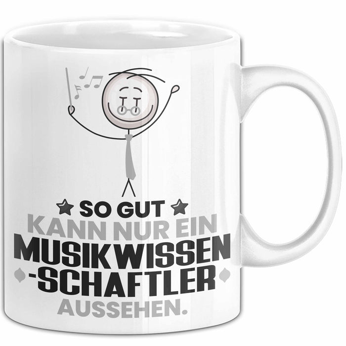 Musikwissenschaftler Geschenk Tasse So Gut Kann Nur Ein Musikwissenschaftler Aussehen Geschenkidee Kaffee-Becher Weiß Trendation
