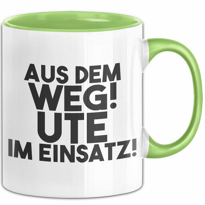 Ute Tasse Aus Dem Weg! Ute Im Einsatz! Geschenk