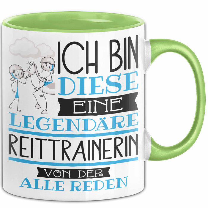Reittrainerin Tasse Geschenk Ich Bin Diese Eine Legendäre Reittrainerin Von Der Alle Reden Geschenkidee Geburtstag Weihnachten Grün Trendation