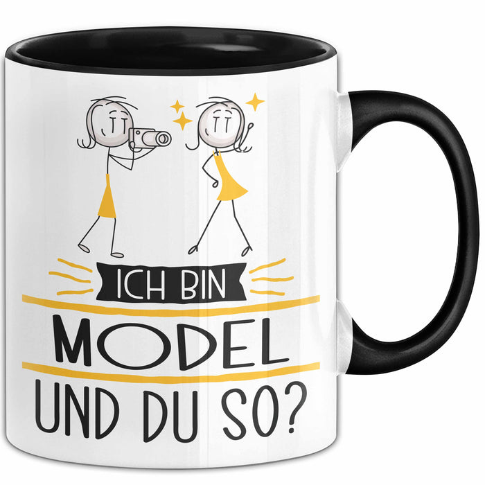 Model Tasse Geschenk Ich Bin Model Und Du So Geschenkidee Lustiger Spruch Becher Trendation