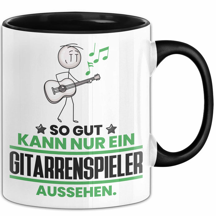 Gitarrenspieler Geschenk Tasse So Gut Kann Nur Ein Gitarrenspieler Aussehen Geschenkidee Kaffee-Becher Schwarz Trendation
