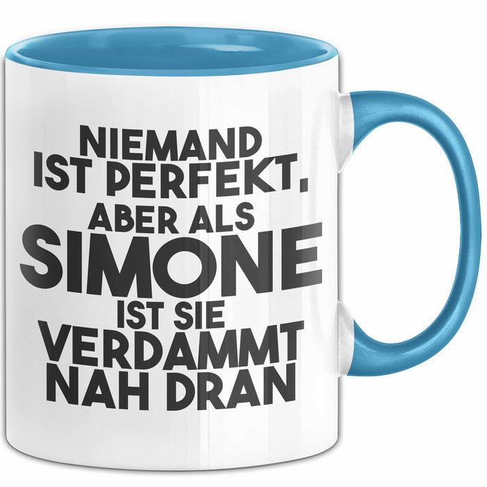 Simone Tasse Niemand Ist Perfekt, Aber Als Simone Ist Sie Verdammt Nah Dran