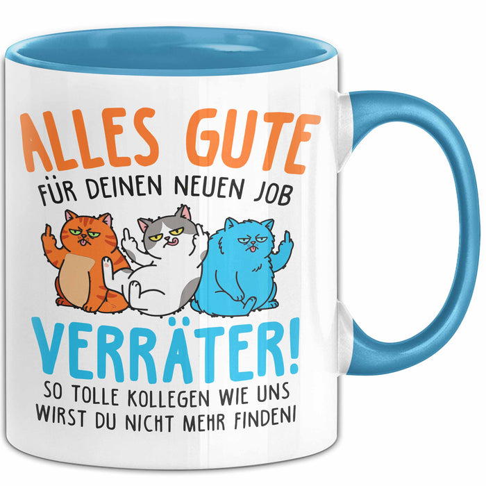 Büroarbeit Kollege Tasse Geschenk Lustige Geschenkidee Spruch Alles Gute Für Deinen Neuen Job Verräter Blau Trendation