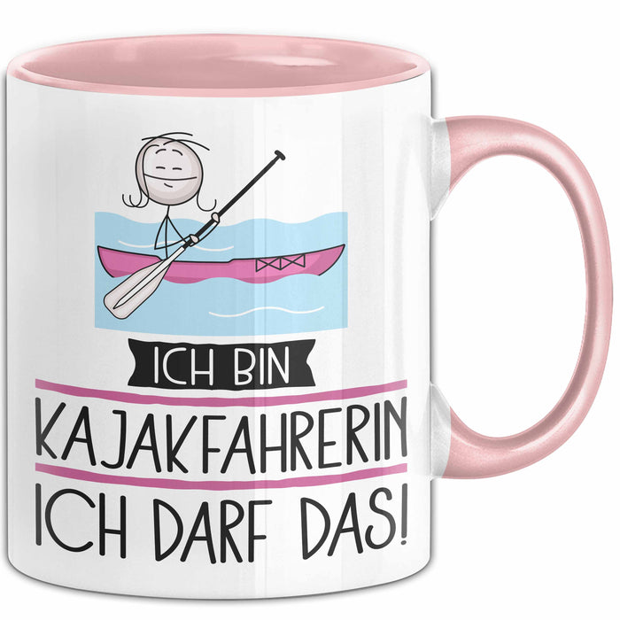Geschenk für Kajakfahrerin Tasse Lustige Geschenkidee Geburtstag Ich Bin Kajakfahrerin Ich Darf Das Rosa Trendation