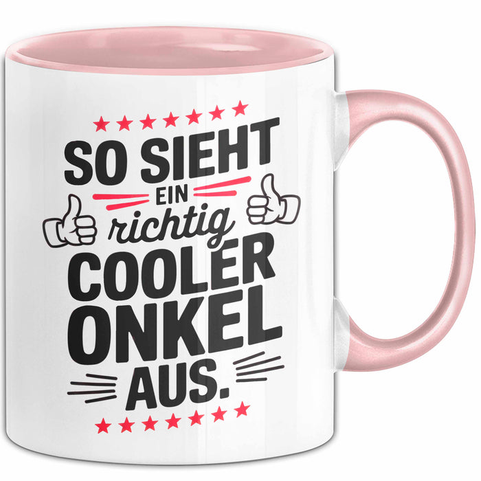 Onkel Sarkastisch Sarkasmus Tasse Geschenk Lustige Geschenkidee Spruch So Sieht Ein Richtig Cooler Onkel Aus Rosa Trendation