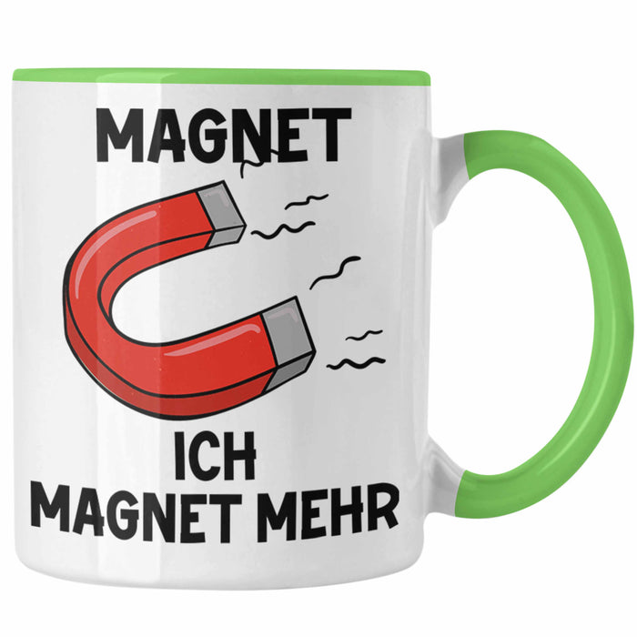 Dank Meme Tasse Magnet Wortspiel Ich Magnet Mehr Geschenkidee Depressionen Grün Trendation