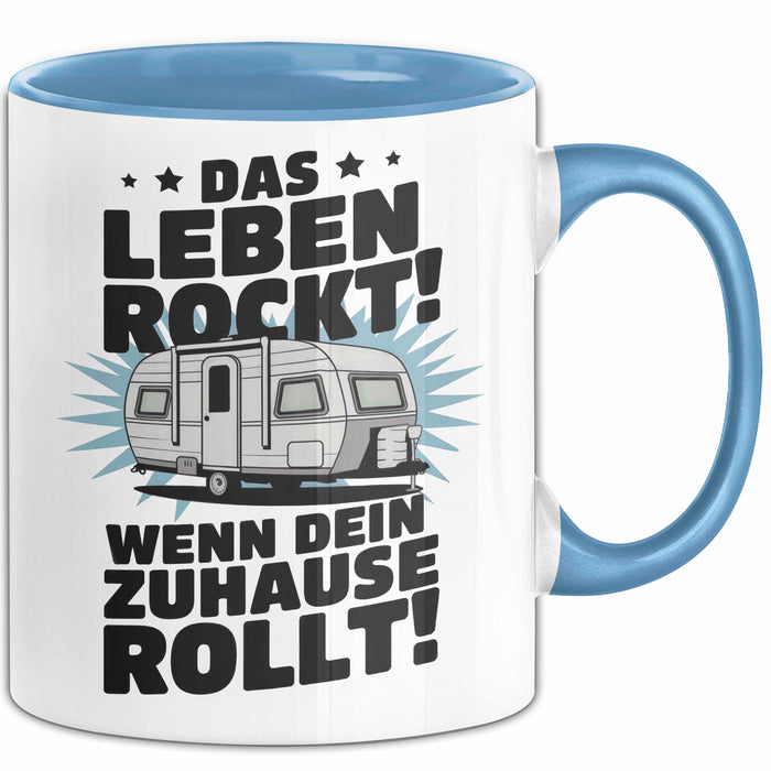 Wohnwagen Camper Tasse Geschenk Lustige Geschenkidee Spruch Leben Rockt Wenn Zuhause Rollt Blau Trendation