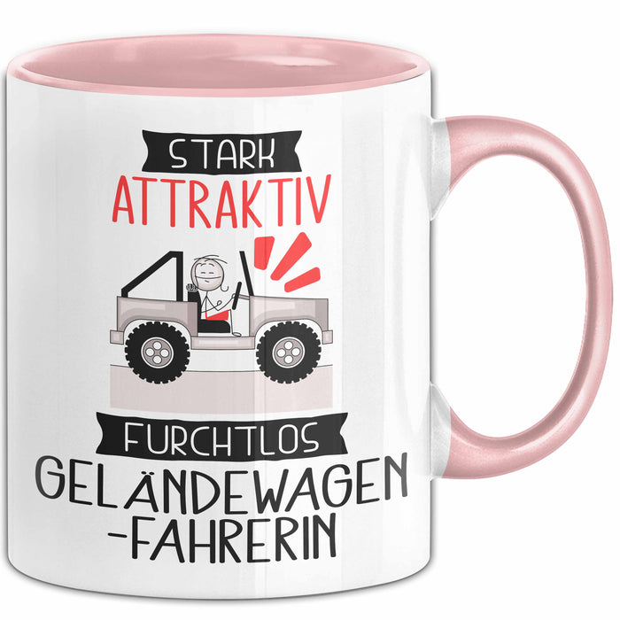 Geländewagenfahrerin Tasse Geschenk Becher Stark Attraktiv Furchtlos Geländewagenfahrerin Lustige Geschenkidee Rosa Trendation