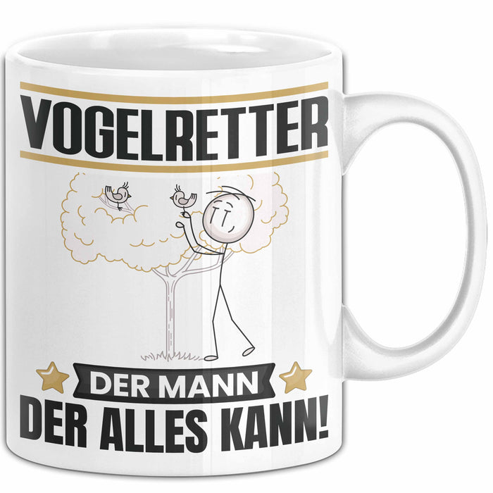 Vogelretter Tasse Geschenk für Vogelretter Der Mann Der Alles Kann Geschenkidee zum Geburtstag Weiß Trendation
