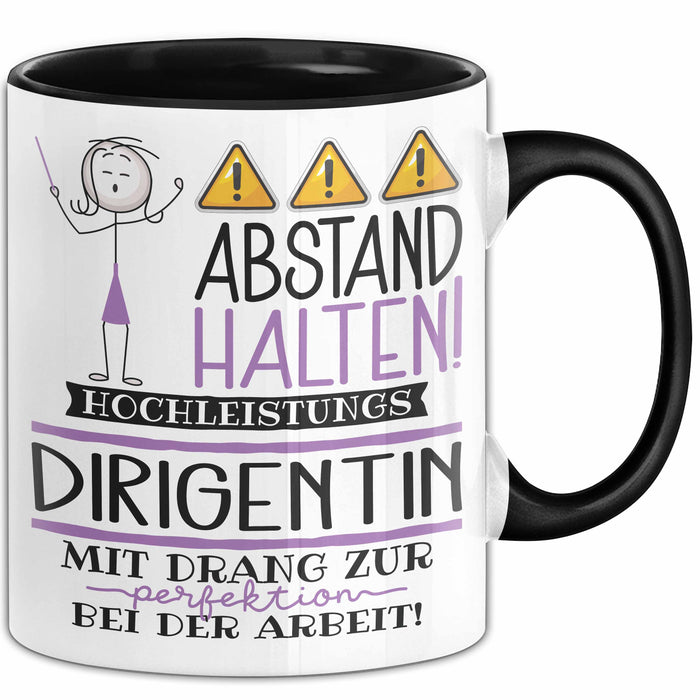 Dirigentin Tasse Geschenk Lustig Abstand Halten Hochleistungs-Dirigentin Mit Drang Zur Perfektion Bei Der Arbeit Trendation